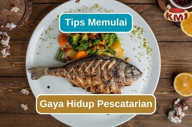 Panduan Pemula untuk Memulai Pola Makan Pescatarian